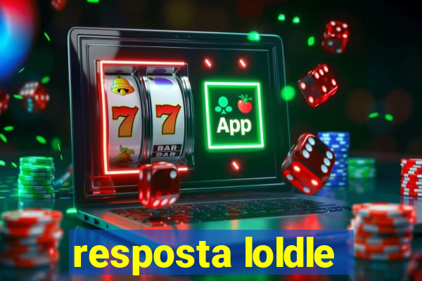 resposta loldle